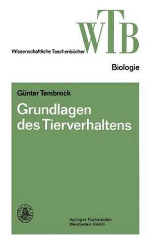 Grundlagen des Tierverhaltens de Günter Tembrock