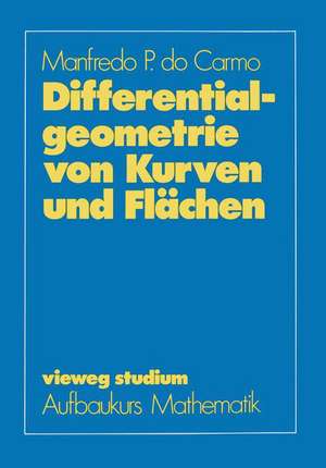 Differentialgeometrie von Kurven und Flächen de Manfredo P. do Carmo