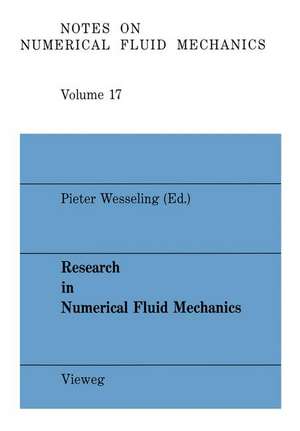 Research in Numerical Fluid mechanics: Proceedings of the 25th Meeting of the Dutch Association for Numerical Fluid Mechanics de Wesseling Pieter