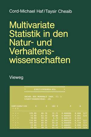 Multivariate Statistik in den Natur- und Verhaltenswissenschaften: Eine Einführung mit BASIC-Programmen und Programmbeschreibungen in Fallbeispielen de Cord-Michael Haf