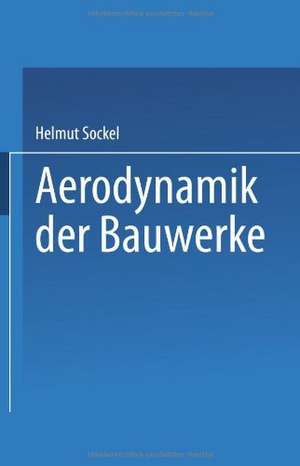 Aerodynamik der Bauwerke de Sockel Helmut