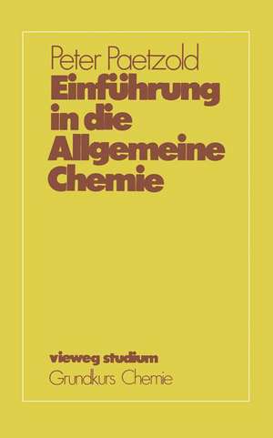 Einführung in die Allgemeine Chemie de Peter Paetzold