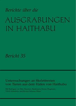 Untersuchungen an Skelettresten von Tieren aus dem Hafen von Haithabu de Kurt Schietzel