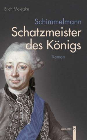 Schatzmeister des Königs de Erich Maletzke