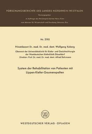 System der Rehabilitation von Patienten mit Lippen-Kiefer-Gaumenspalten de Wolfgang Koberg