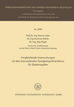 Vergleichende Untersuchungen mit den internationalen Festigkeitsprüfverfahren für Gesteinssplitte de Werner Leins