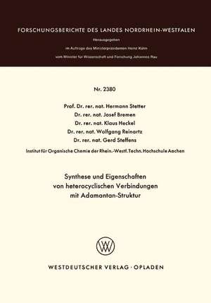 Synthese und Eigenschaften von heterocyclischen Verbindungen mit Adamantan-Struktur de Hermann Stetter