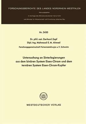 Untersuchung an Sinterlegierungen aus dem binären System Eisen-Chrom und dem ternären System Eisen-Chrom-Kupfer de Gerhard Zapf