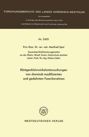 Röntgenkleinwinkeluntersuchungen von chemisch modifizierten und gedehnten Faserkeratinen de Manfred Spei