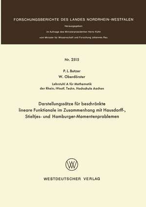 Darstellungssätze für beschränkte lineare Funktionale im Zusammenhang mit Hausdorff-, Stieltjes- und Hamburger-Momentenproblemen de Paul L. Butzer