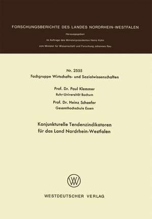 Konjunkturelle Tendenzindikatoren für das Land Nordrhein-Westfalen de Paul Klemmer