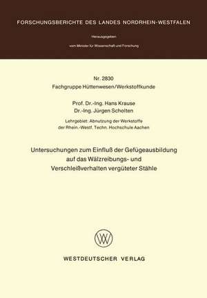 Untersuchungen zum Einfluß der Gefügeausbildung auf das Wälzreibungs- und Verschleißverhalten vergüteter Stähle de Hans Krause