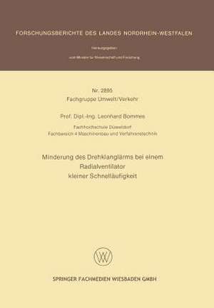 Minderung des Drehklanglärms bei einem Radialventilator kleiner Schnelläufigkeit de Leonhard Bommes