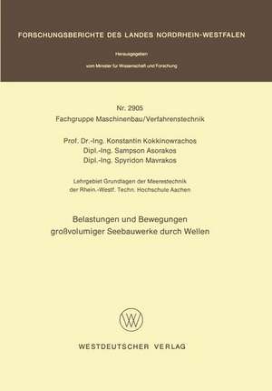 Belastungen und Bewegungen großvolumiger Seebauwerke durch Wellen de Konstantin Kokkinowrachos