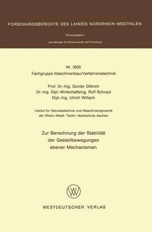 Zur Berechnung der Stabilität der Gestellbewegungen ebener Mechanismen de Günter Dittrich