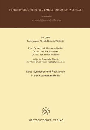 Neue Synthesen und Reaktionen in der Adamantan-Reihe de Hermann Stetter