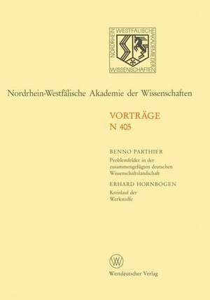 Nordrhein-Westfälische Akademie der Wissenschaften: Natur-, Ingenieur- und Wirtschaftswissenschaften Vorträge · N 405 de Benno Parthier