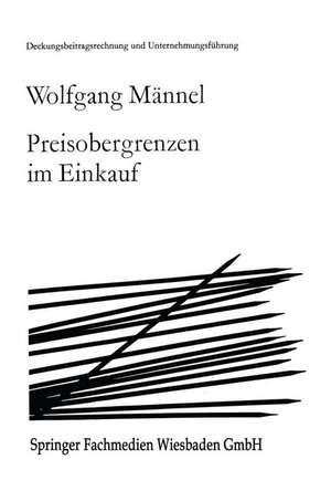 Preisobergrenzen im Einkauf de Wolfgang Männel