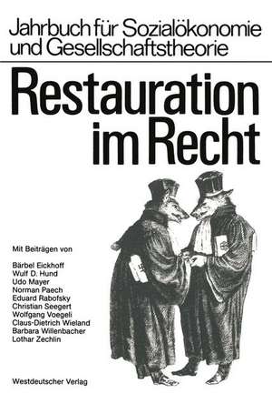 Restauration im Recht de Kenneth A. Loparo