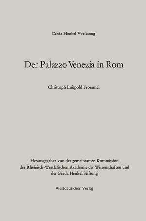 Der Palazzo Venezia in Rom de Christoph Luitpold Frommel