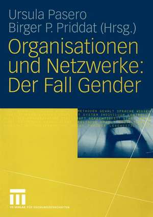 Organisationen und Netzwerke: Der Fall Gender de Ursula Pasero