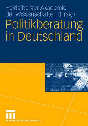 Politikberatung in Deutschland de Gisbert Freiherr zu Putlitz