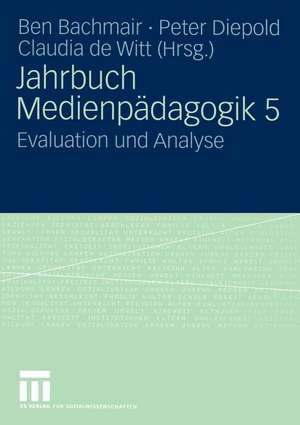 Jahrbuch Medien-Pädagogik: Evaluation und Analyse de Ben Bachmair