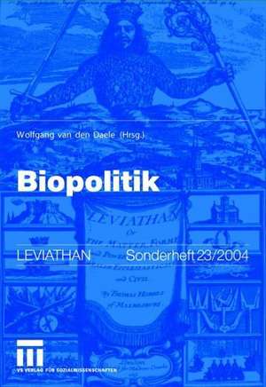 Biopolitik de Wolfgang van den Daele