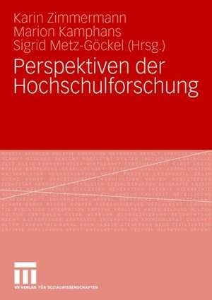 Perspektiven der Hochschulforschung de Karin Zimmermann