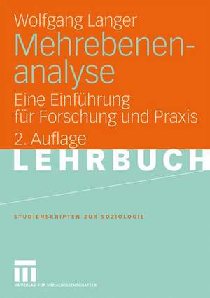 Mehrebenenanalyse: Eine Einführung für Forschung und Praxis de Wolfgang Langer