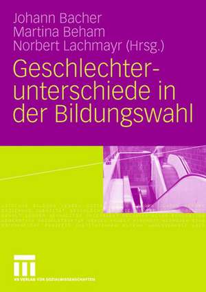 Geschlechterunterschiede in der Bildungswahl de Johann Bacher