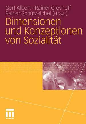 Dimensionen und Konzeptionen von Sozialität de Gert Albert