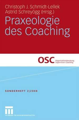 Praxeologie des Coaching de Christoph J. Schmidt-Lellek