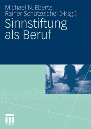 Sinnstiftung als Beruf de Michael Ebertz