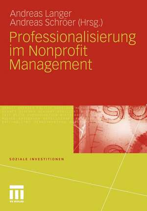 Professionalisierung im Nonprofit Management de Andreas Langer