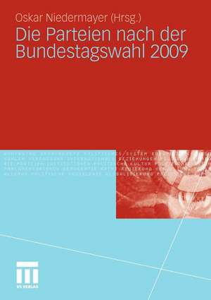 Die Parteien nach der Bundestagswahl 2009 de Oskar Niedermayer