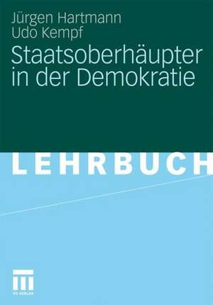 Staatsoberhäupter in der Demokratie de Udo Kempf