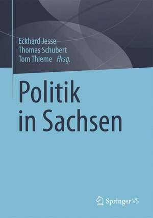 Politik in Sachsen de Eckhard Jesse