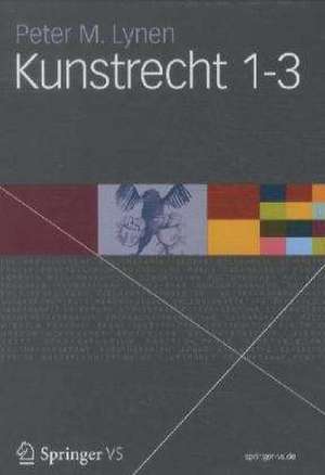 Kunstrecht 1-3 de Peter M. Lynen