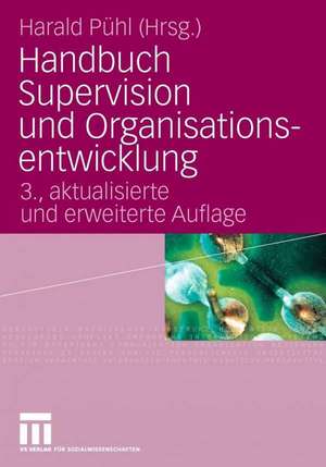 Handbuch Supervision und Organisationsentwicklung de Harald Pühl