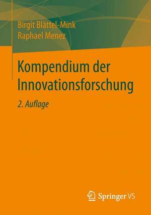 Kompendium der Innovationsforschung de Birgit Blättel-Mink