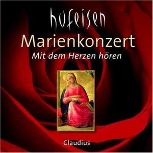 Marienkonzert de Hans-Jürgen Hufeisen