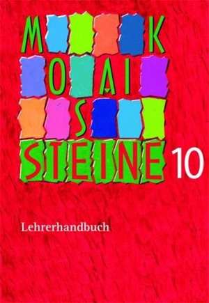 Mosaiksteine 10 Lehrerhandbuch de Hans Bald