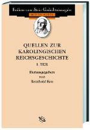 Quellen zur karolingischen Reichsgeschichte III. de Reinhold Rau