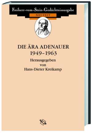 Die Ära Adenauer 1949-1963 de Hans D Kreikamp