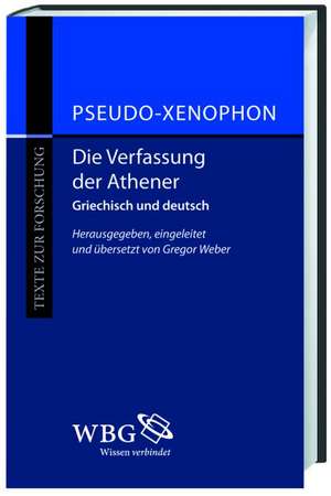 Die Verfassung der Athener de Pseudo Xenophon