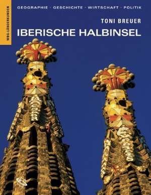 Iberische Halbinsel de Toni Breuer