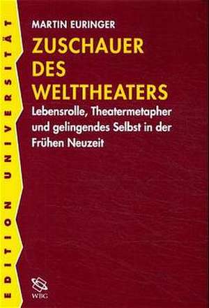 Zuschauer des Welttheaters de Martin Euringer