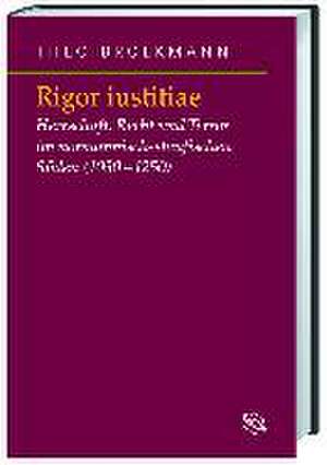 Rigor iustitiae de Theo Broekmann