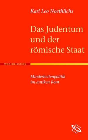 Das Judentum und der römische Staat de Karl L Noethlichs